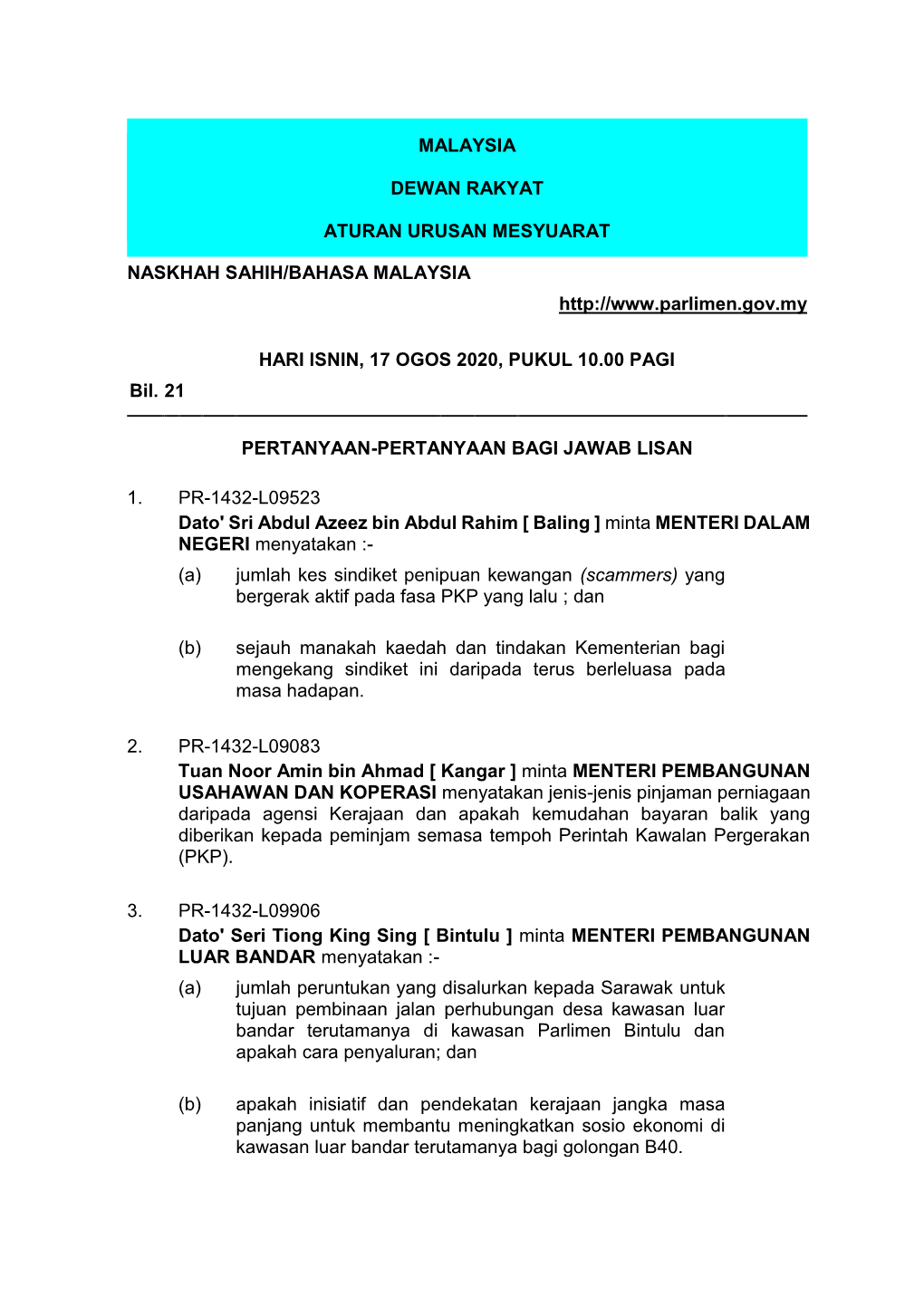 Malaysia Dewan Rakyat Aturan Urusan Mesyuarat Naskhah Sahih/Bahasa Malaysia Hari Isnin, 17 Ogos 2020
