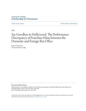 Say Goodbye to Hollywood: the Performance Discrepancy of Franchise Films Between the Domestic and Foreign Box Office