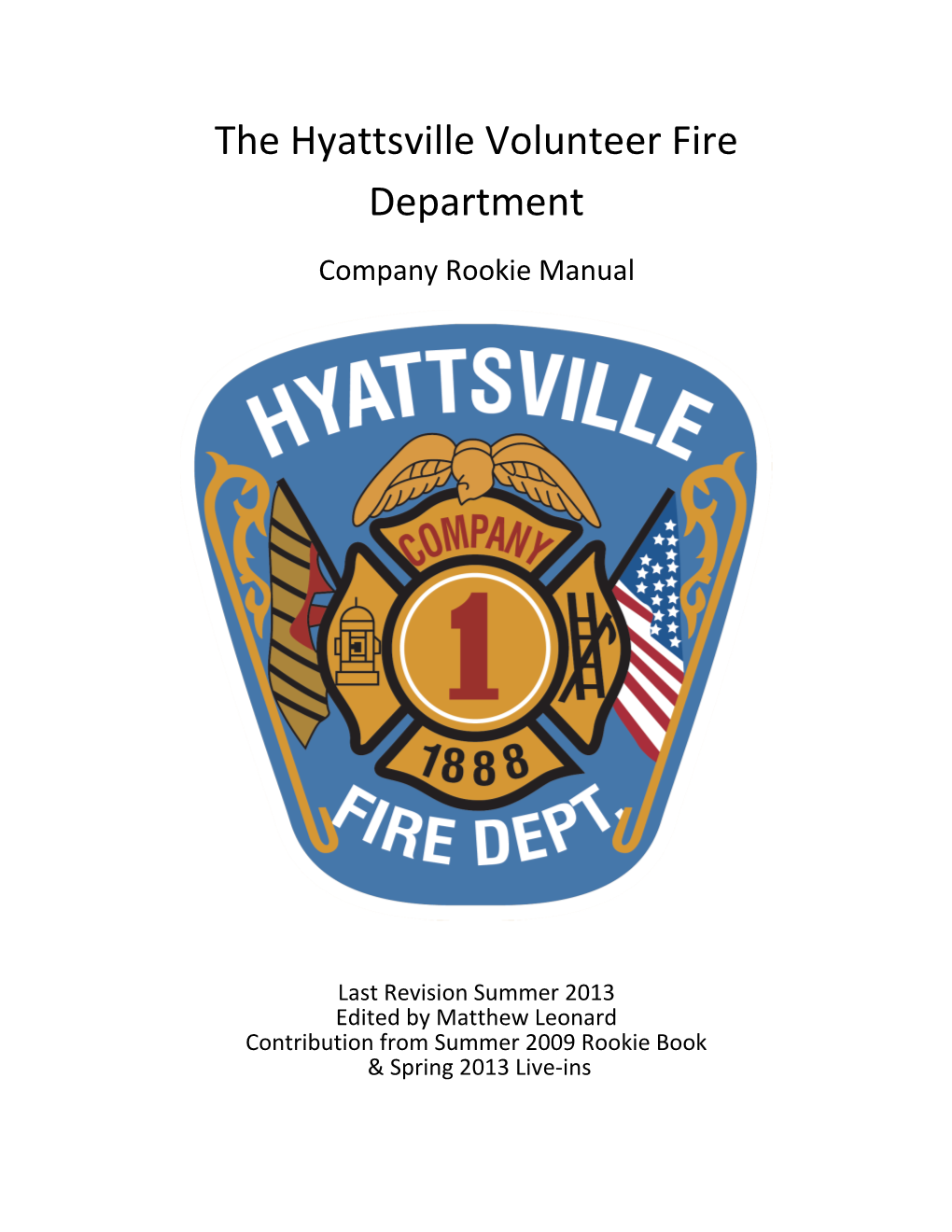 The Hyattsville Volunteer Fire Department