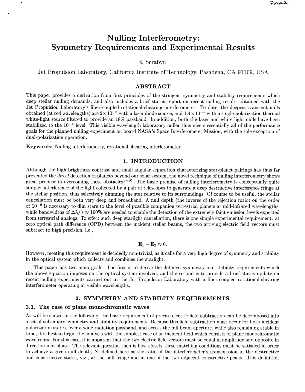 Nulling Interferometry: Symmetry Requirements and Experimental Results