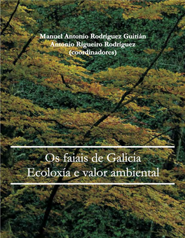 Os Faiais De Galicia. Ecoloxía E Valor Ambiental. Anexos