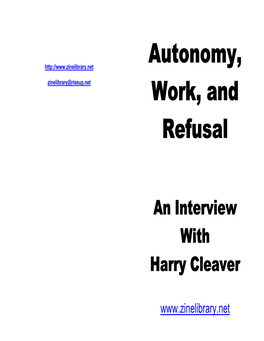Autonomy, Work, and Refusal