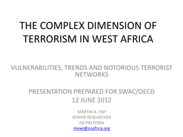 The Complex Dimension of Terrorism in West Africa