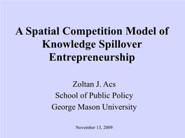A Spatial Competition Model of Knowledge Spillover Entrepreneurship