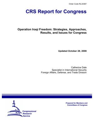 Operation Iraqi Freedom: Strategies, Approaches, Results, and Issues for Congress