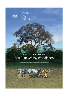 A GUIDE to MANAGING Box Gum Grassy Woodlands
