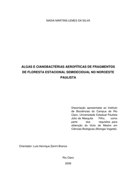 Algas E Cianobactérias Aerofíticas De Fragmentos De Floresta Estacional Semidecidual No Noroeste Paulista
