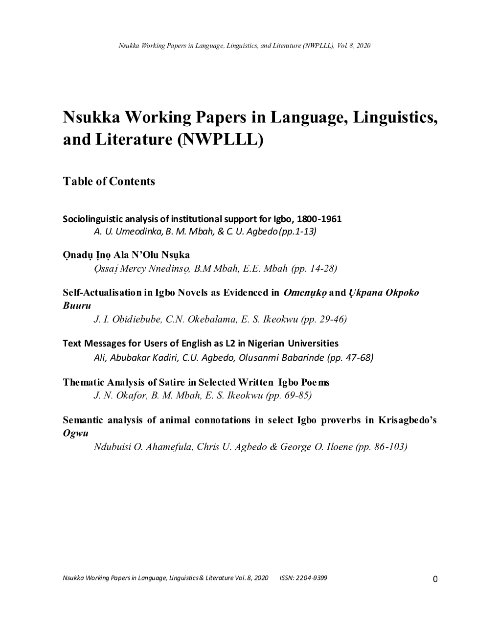 Nsukka Working Papers in Language, Linguistics, and Literature (NWPLLL)