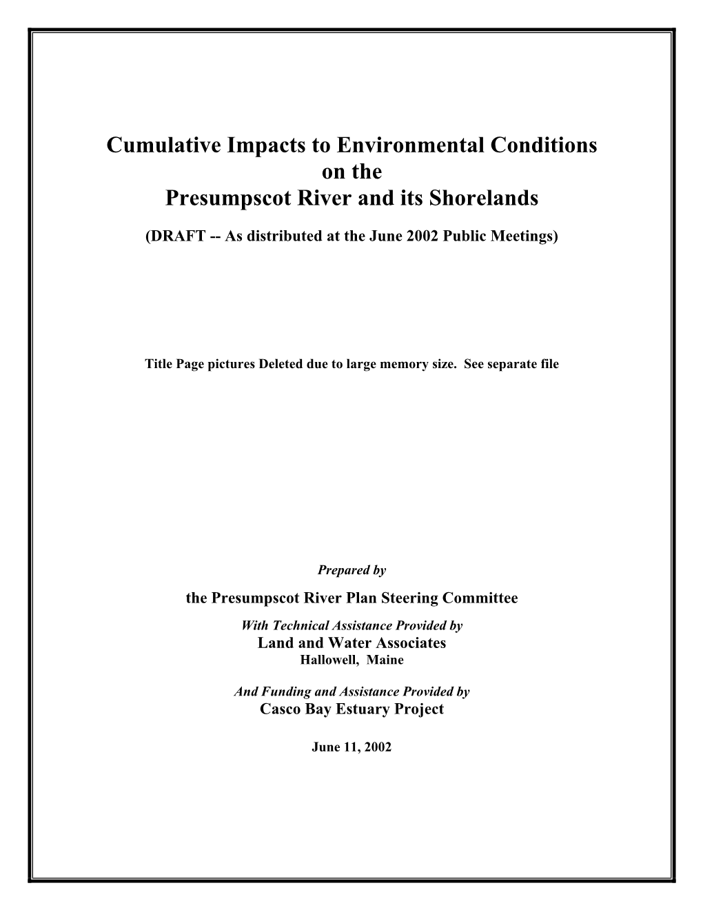 Cumulative Impacts to Environmental Conditions on the Presumpscot River and Its Shorelands