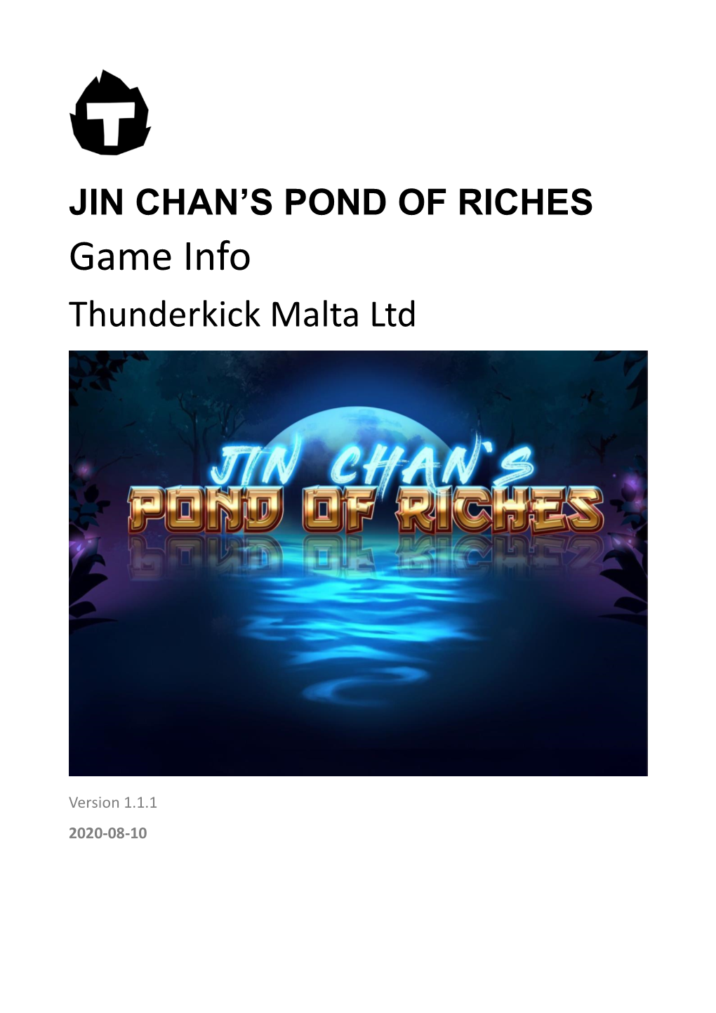 Jin Chan´S Pond of Riches