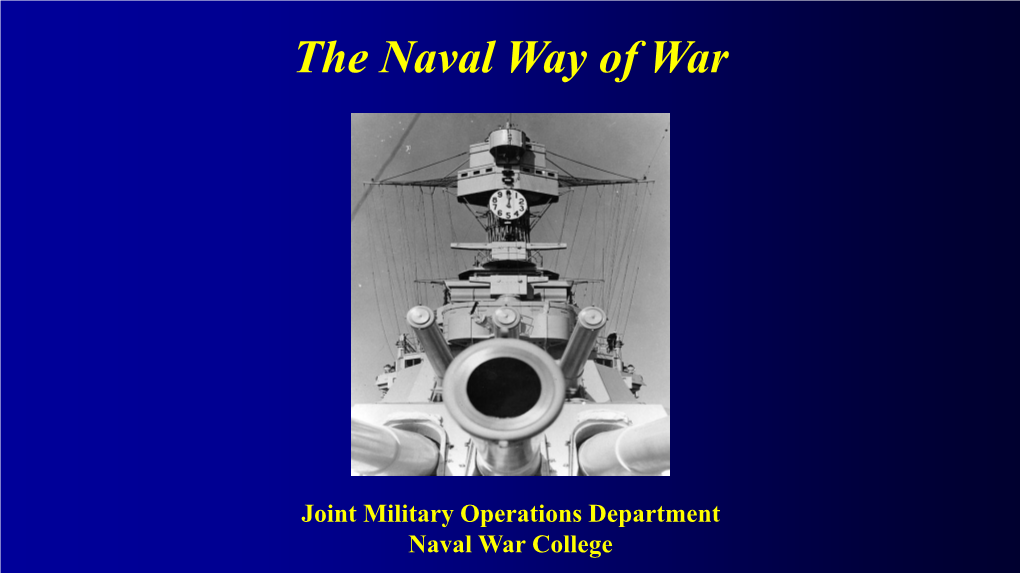 The Naval Way of War