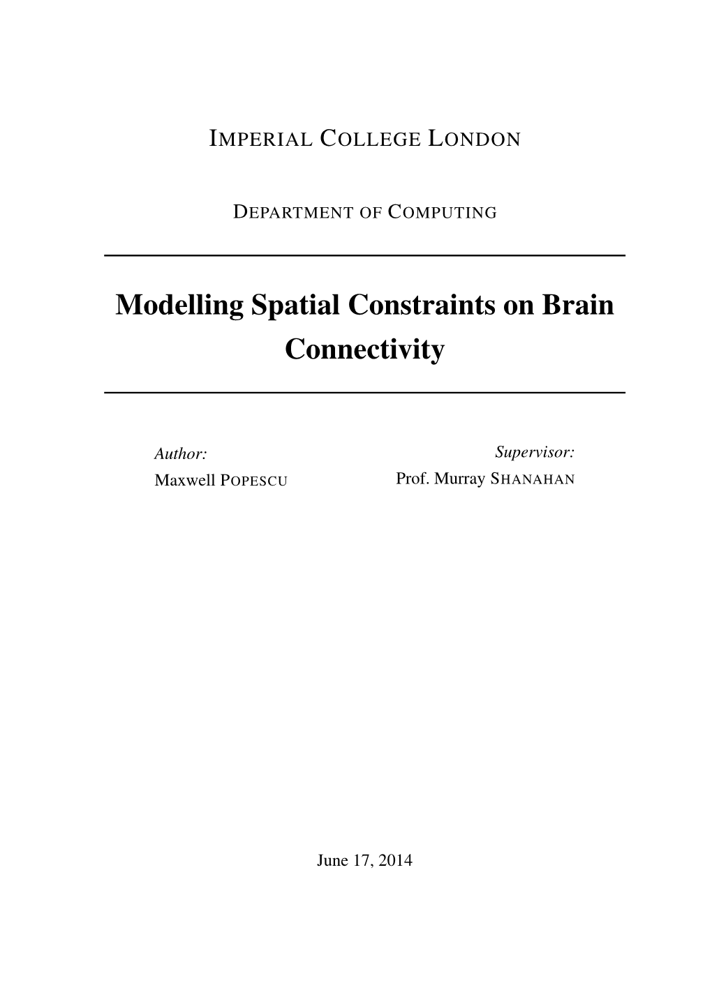 Modelling Spatial Constraints on Brain Connectivity