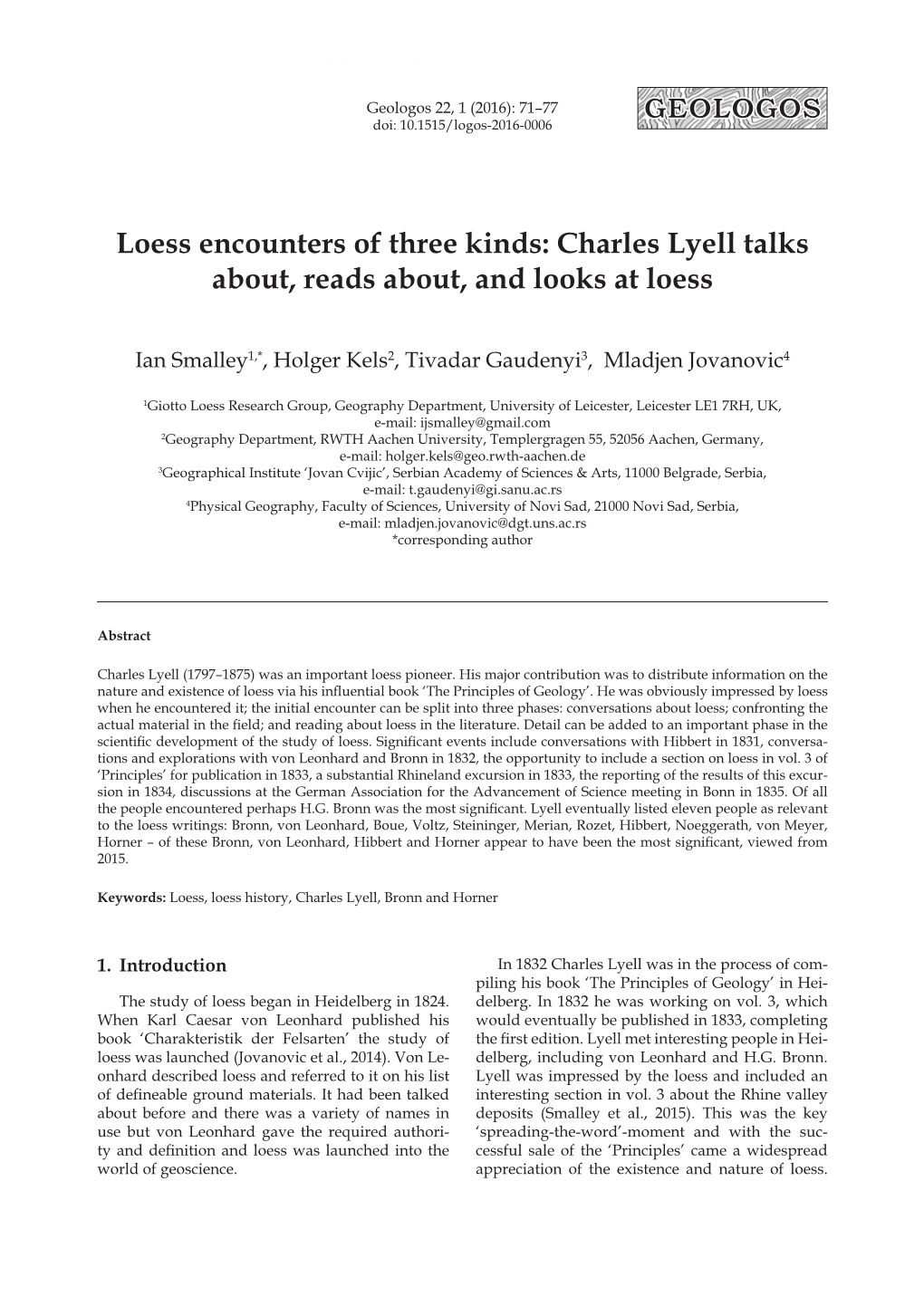 Charles Lyell Talks About, Reads About, and Looks at Loess Ian Smalley, Holger Kels, Tivadar Gaudenyi, Mladjen Jovanovic