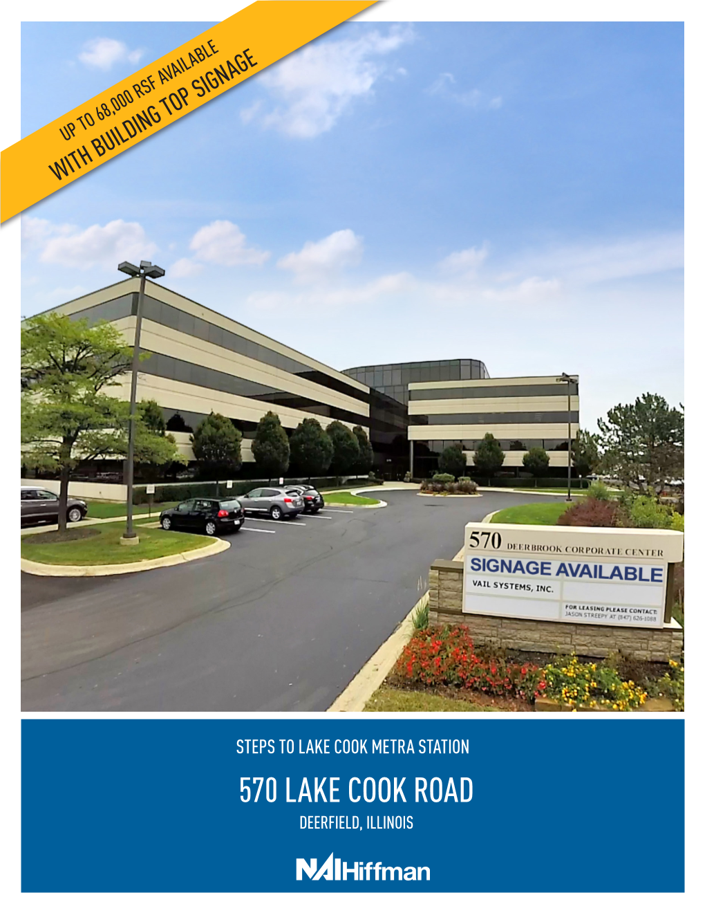 570 Lake Cook Road Deerfield, Illinois Building Highlights