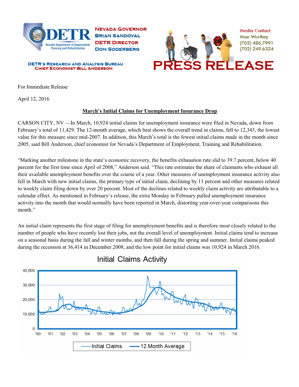 For Immediate Release April 12, 2016 March's Initial Claims For