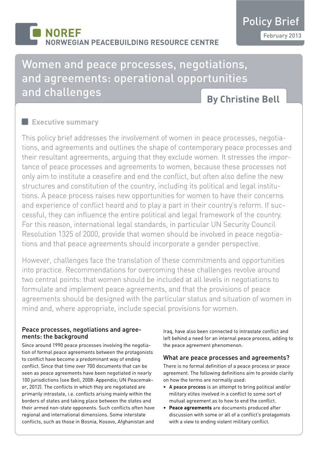 Women and Peace Processes, Negotiations, and Agreements: Operational Opportunities and Challenges by Christine Bell