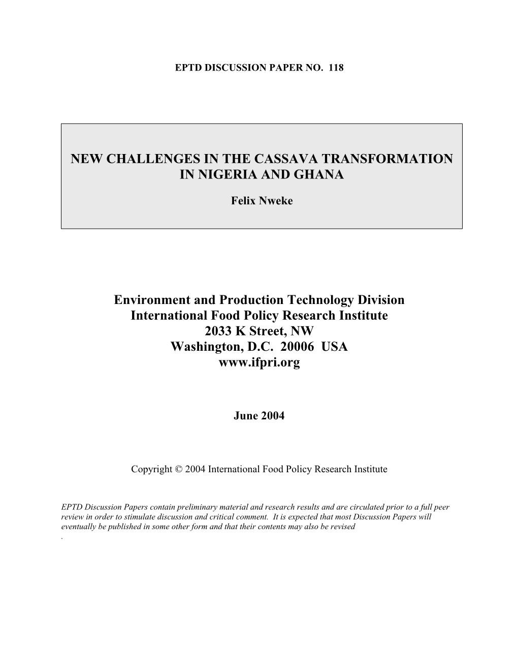 New Challenges in the Cassava Transformation in Nigeria and Ghana