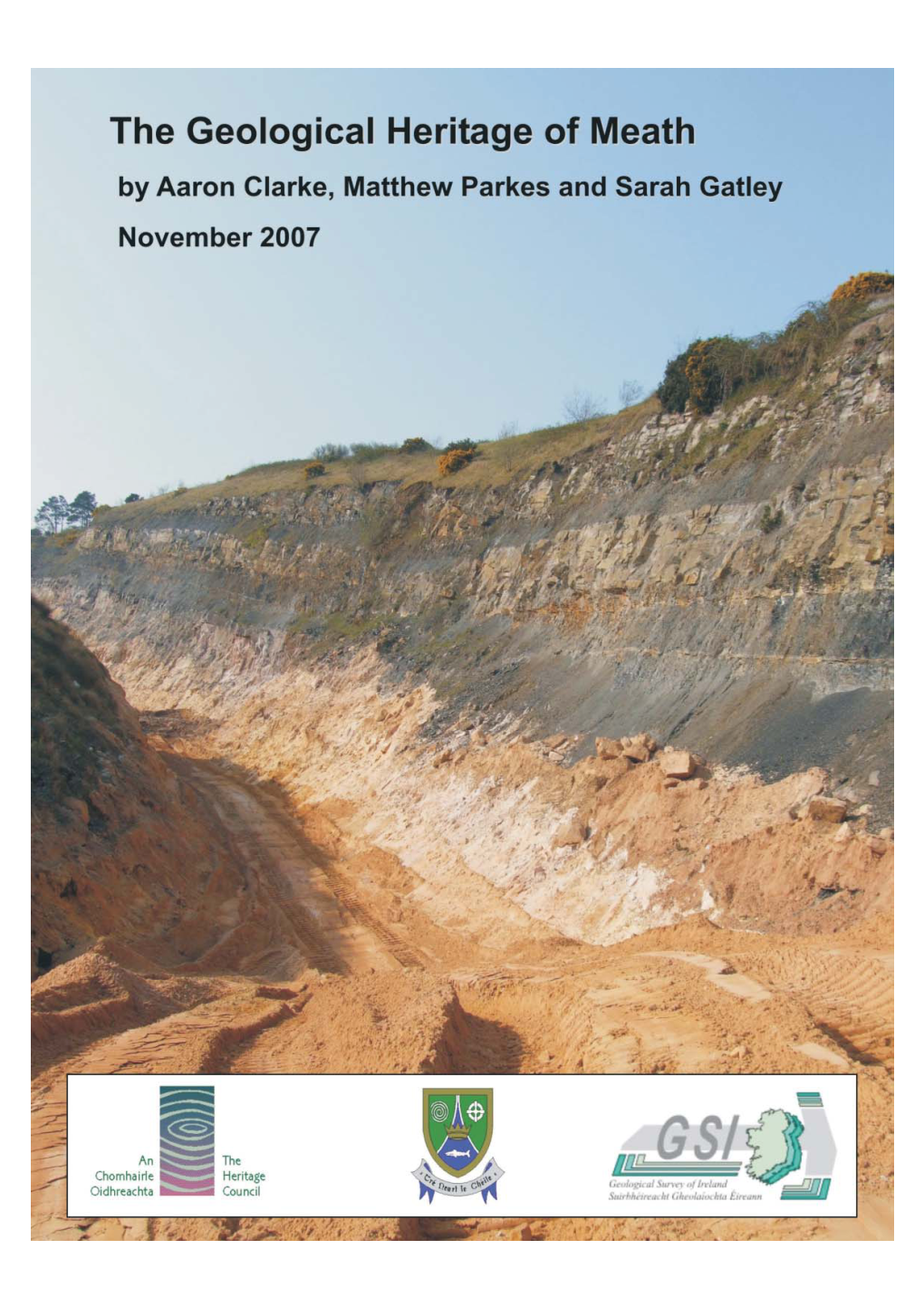 The Geological Heritage of Meath an Audit of County Geological Sites in Meath