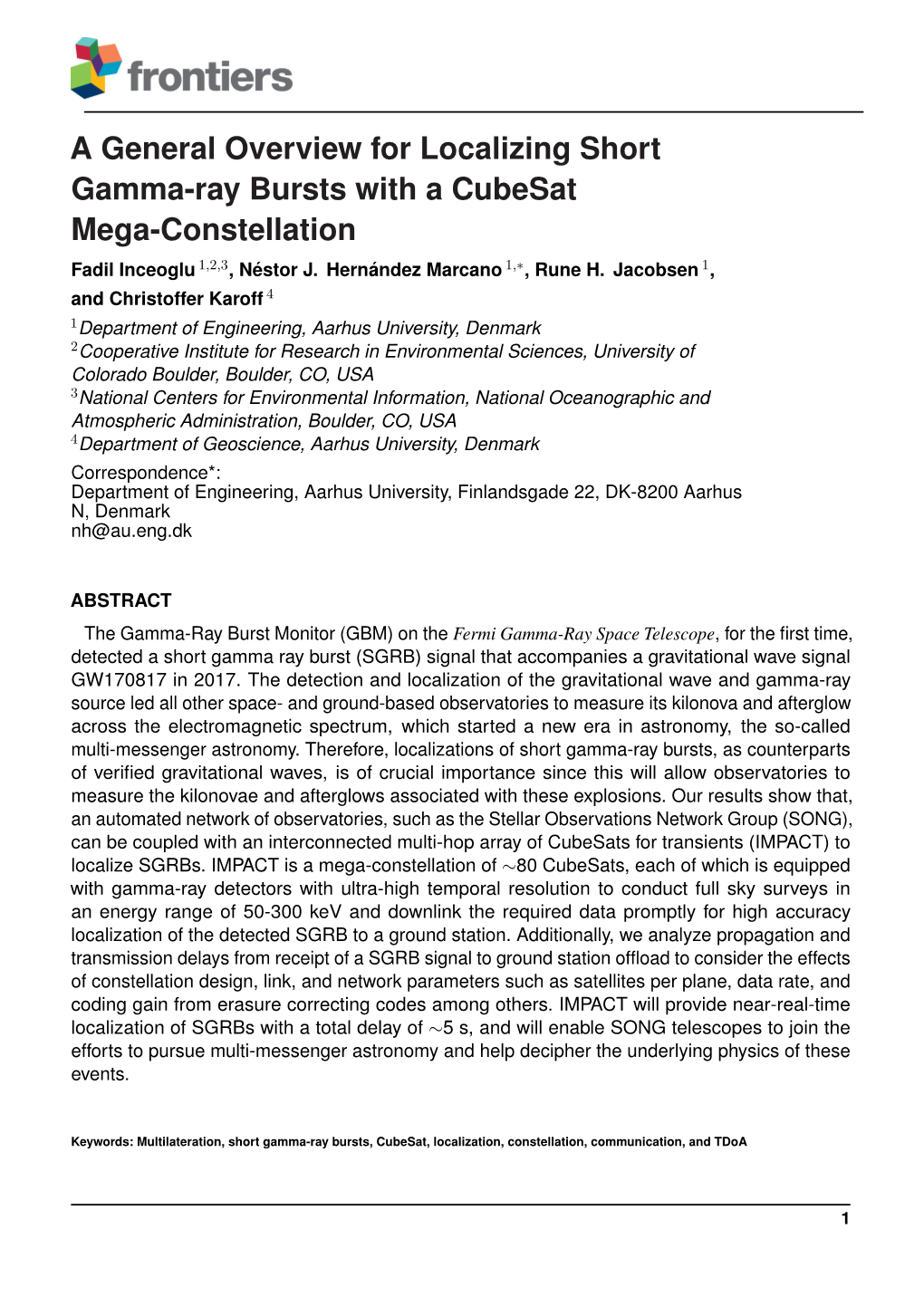 A General Overview for Localizing Short Gamma-Ray Bursts with a Cubesat Mega-Constellation Fadil Inceoglu 1,2,3,Nestor´ J