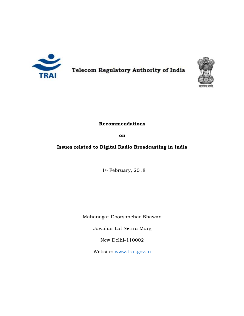 Recommendations on Issues Related to Digital Radio Broadcasting in India 1St February, 2018 Mahanagar Doorsanchar Bhawan Jawahar