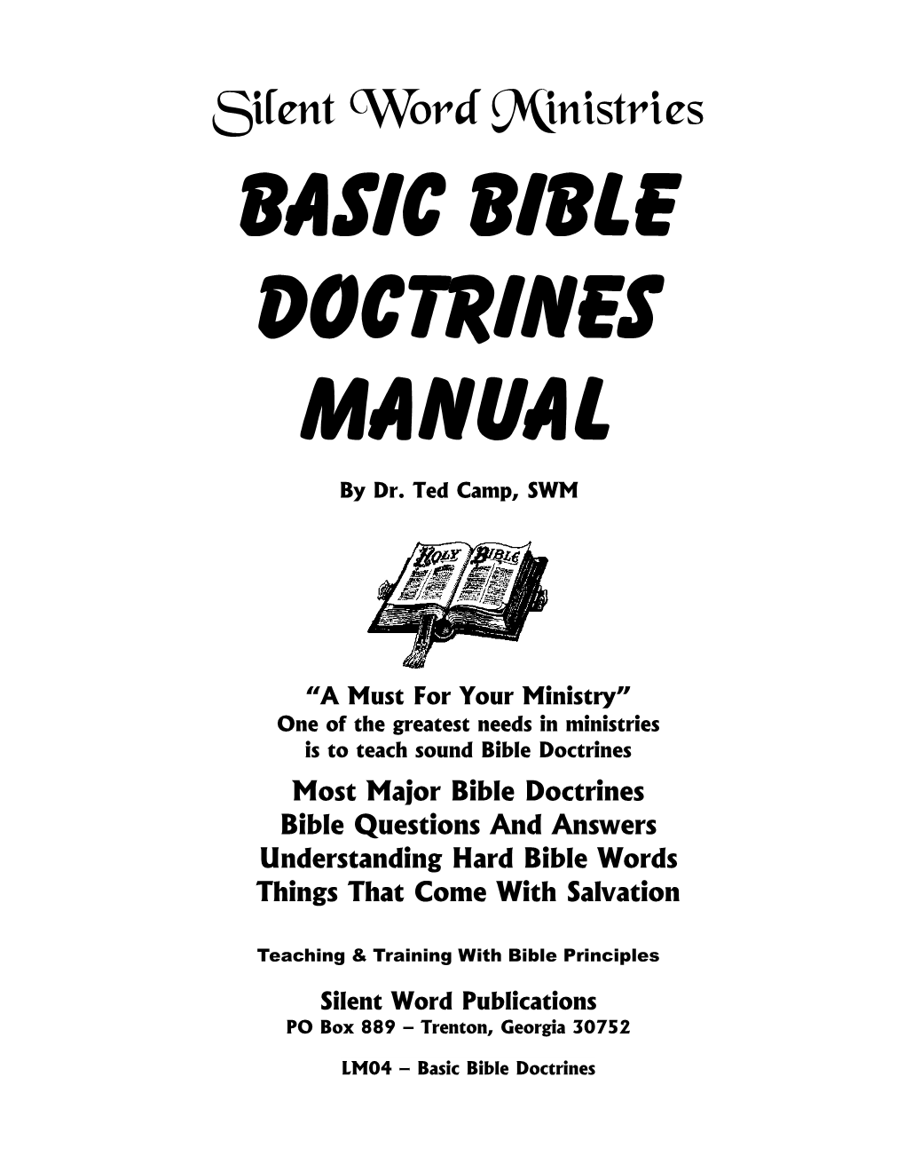 Silent Word Ministries Basic Bible Doctrines Manual by Dr