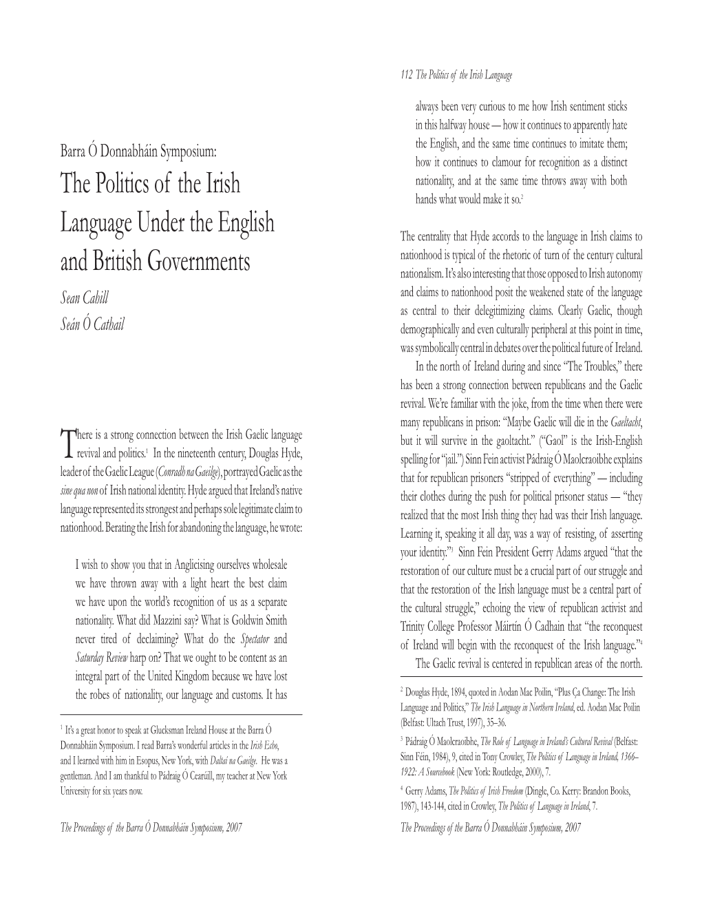 The Politics of the Irish Language Under the English and British