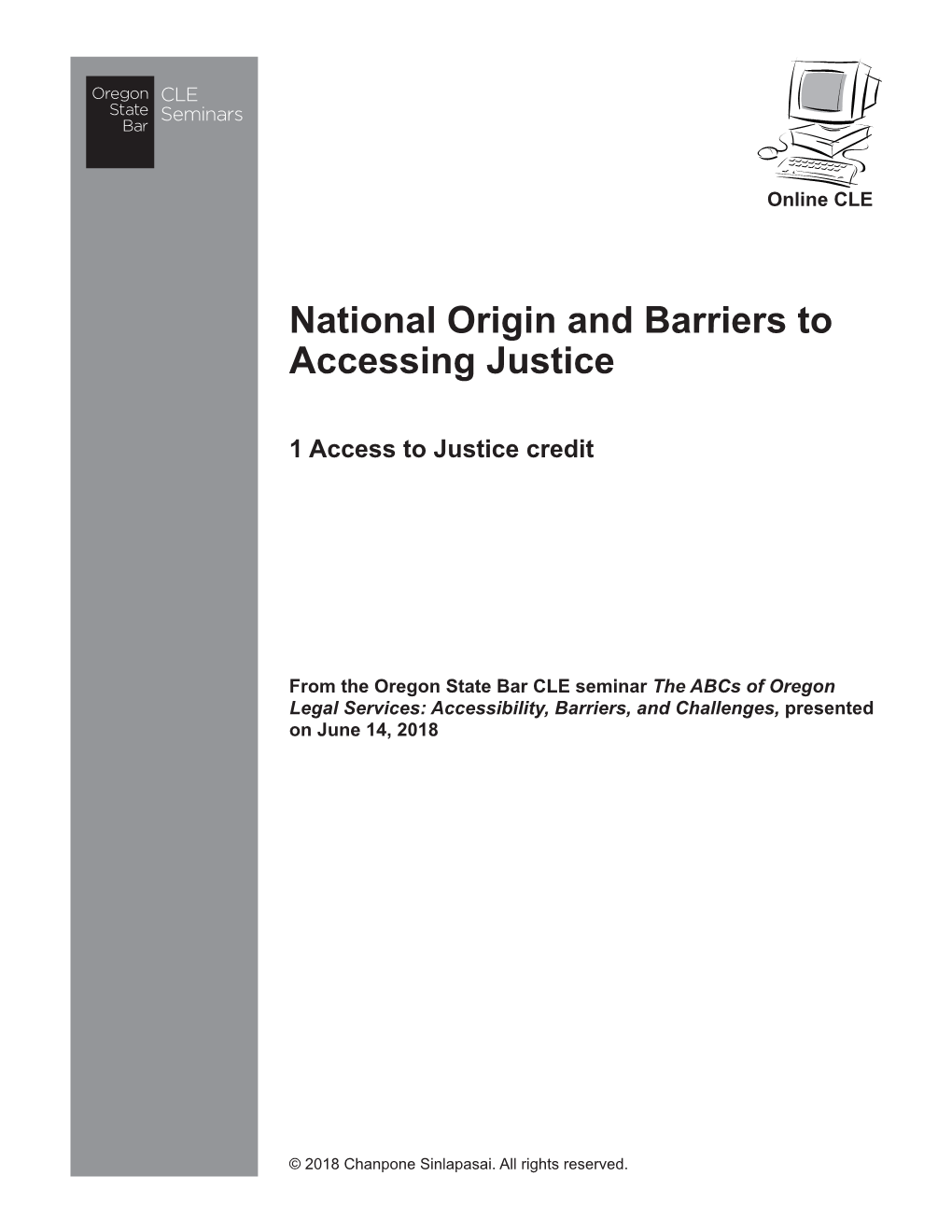 National Origin and Barriers to Accessing Justice