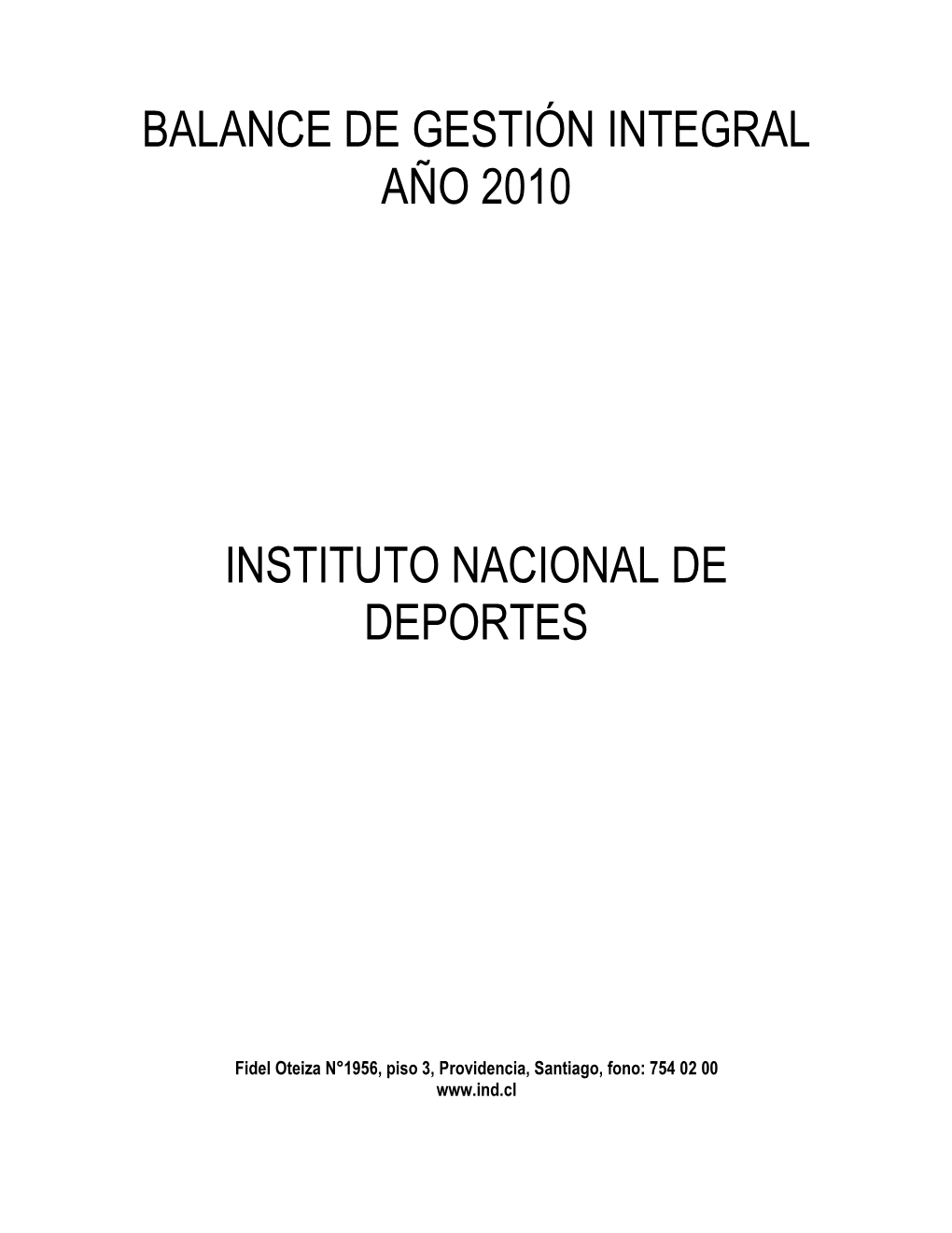 Balance De Gestión Integral Año 2010 Instituto Nacional