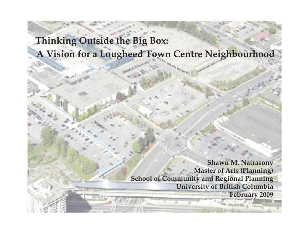 Aa Vision for a Lougheed Town Centre Neighbourhood