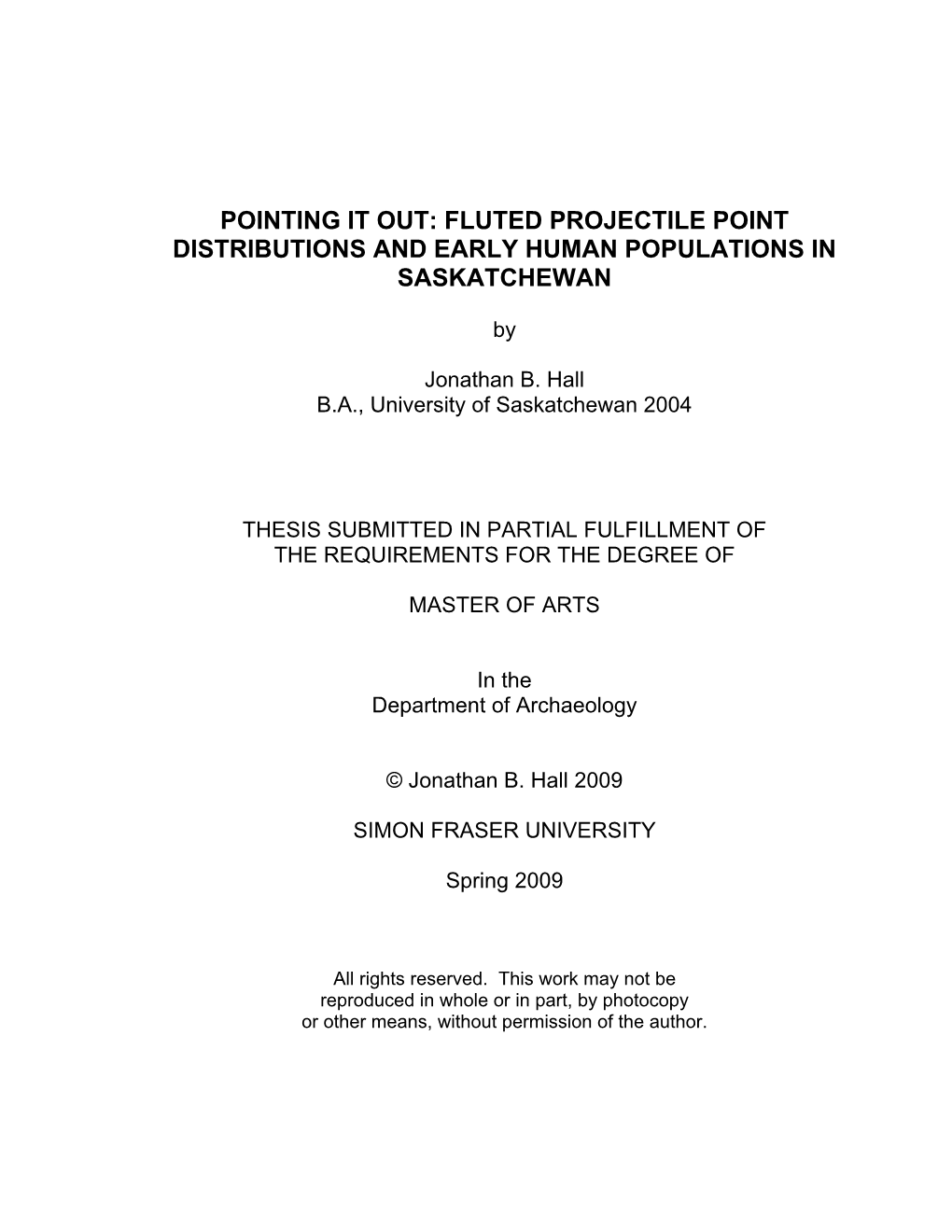 Fluted Projectile Point Distributions and Early Human Populations in Saskatchewan