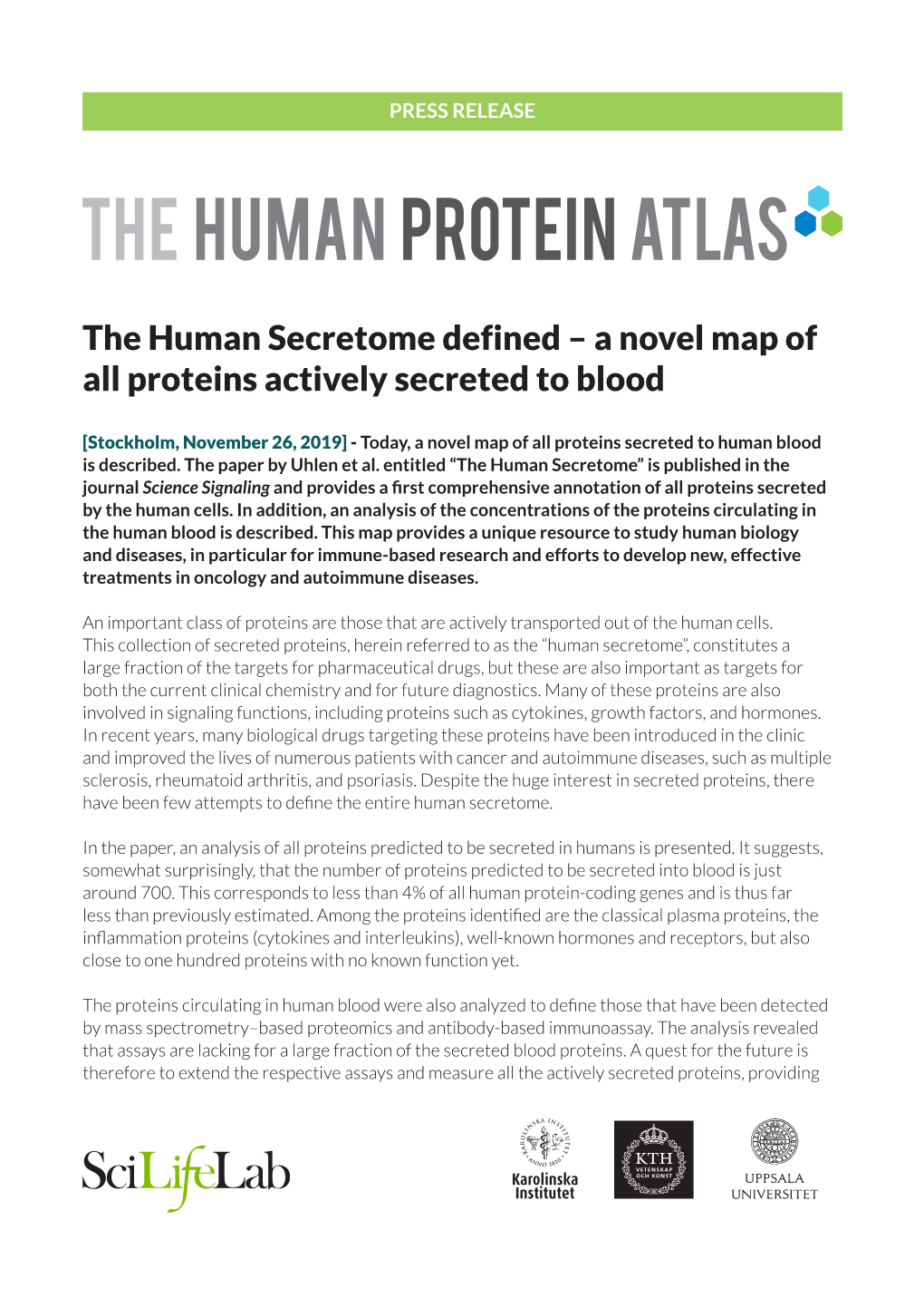 The Human Secretome Defined – a Novel Map of All Proteins Actively Secreted to Blood