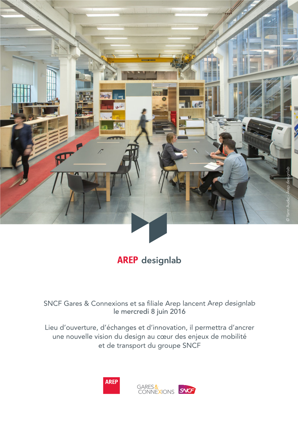 SNCF Gares & Connexions Et Sa Filiale Arep Lancent Arep Designlab