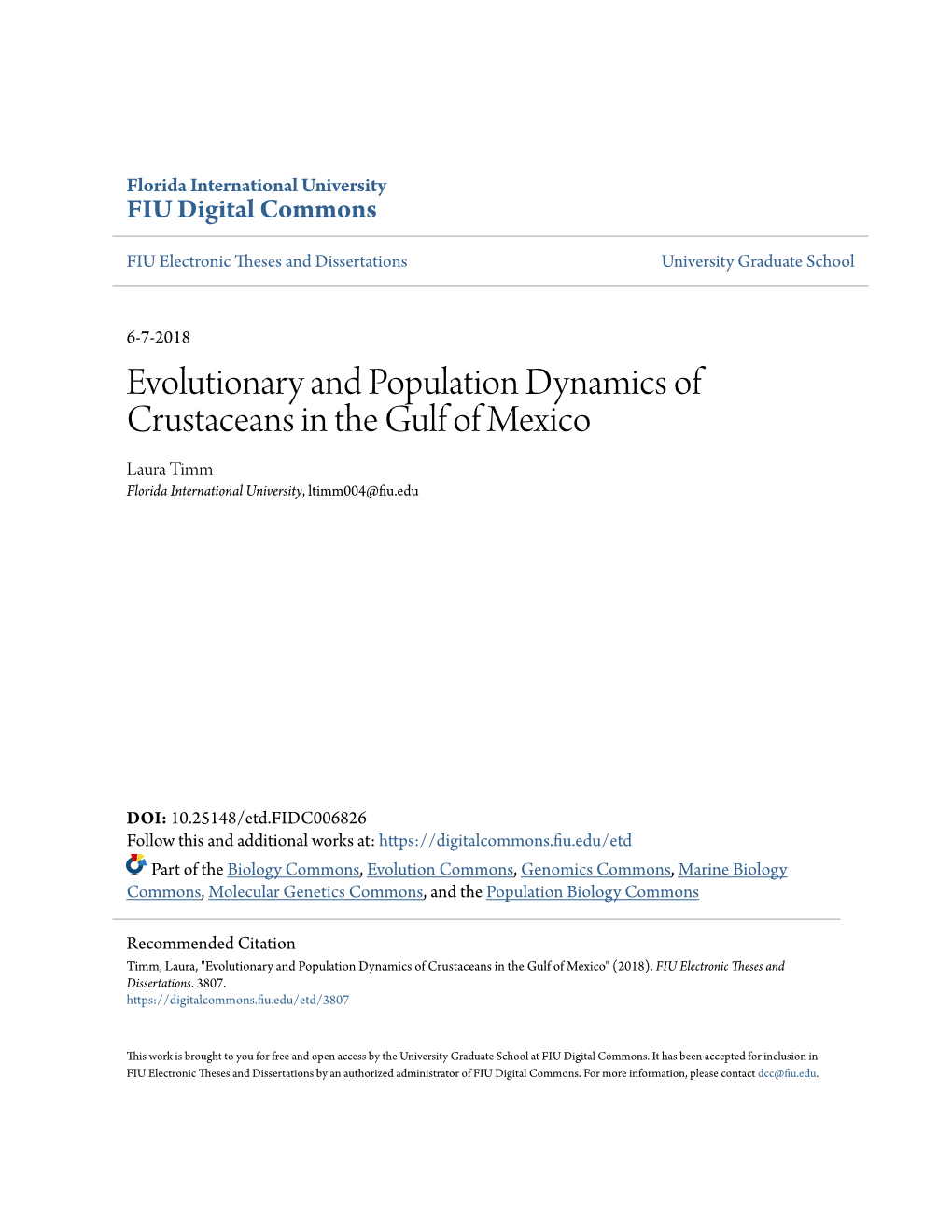 Evolutionary and Population Dynamics of Crustaceans in the Gulf of Mexico Laura Timm Florida International University, Ltimm004@Fiu.Edu