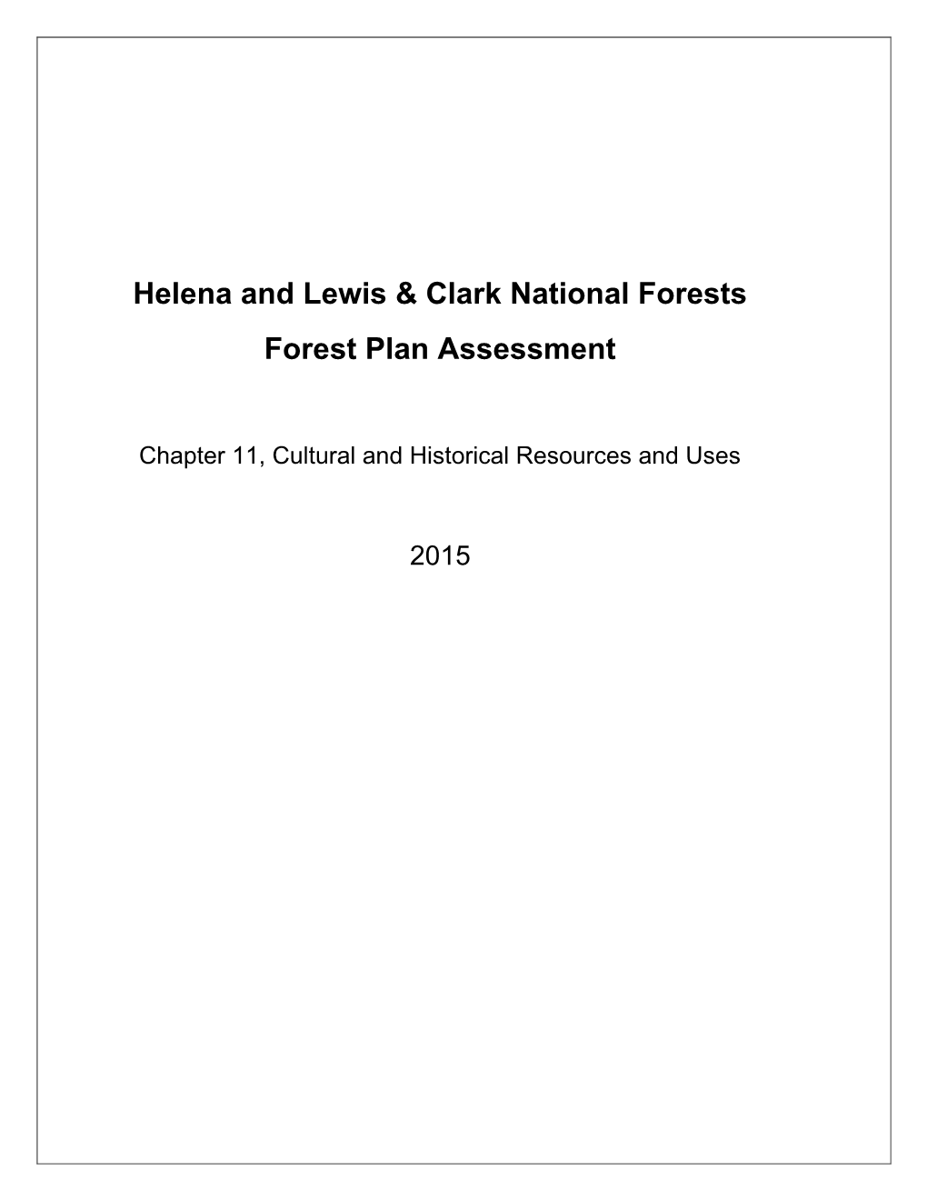 Helena and Lewis & Clark National Forests Forest Plan Assessment