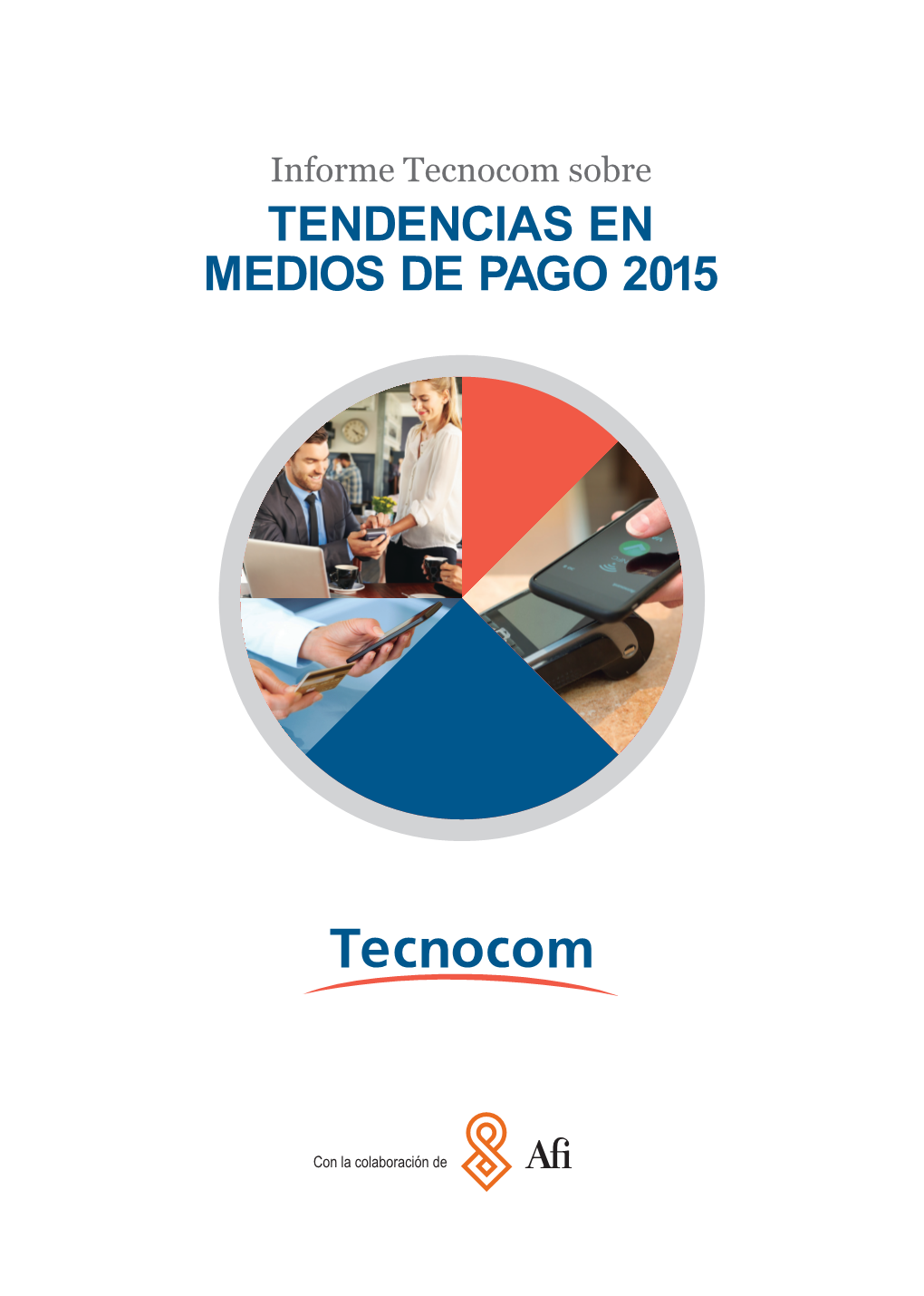 Tendencias En Medios De Pago 2015