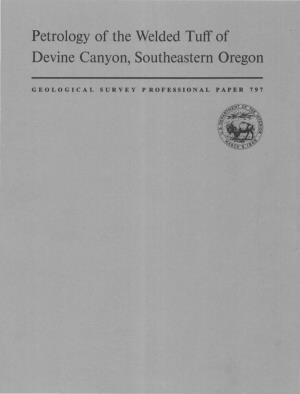 Petrology of the Welded Tuff of Devine Canyon, Southeastern Oregon