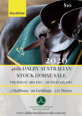 46Th DALBY AUSTRALIAN STOCK HORSE SALE THURSDAY 3RD DEC - SUNDAY 6Th DEC