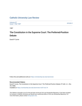 The Constitution in the Supreme Court: the Preferred-Position Debate