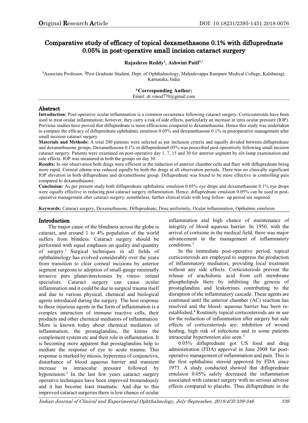 Comparative Study of Efficacy of Topical Dexamethasone 0.1% with Difluprednate 0.05% in Post-Operative Small Incision Cataract Surgery