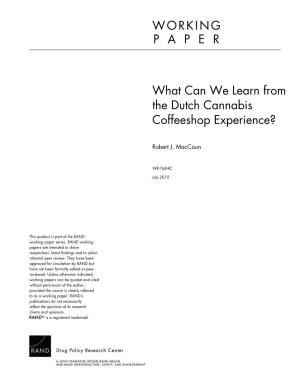 What Can We Learn from the Dutch Cannabis Coffeeshop Experience?