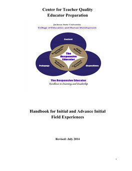Center for Teacher Quality Educator Preparation Handbook for Initial and Advance Initial Field Experiences