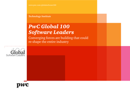 Pwc Global 100 Software Leaders Converging Forces Are Building That Could Re-Shape the Entire Industry About