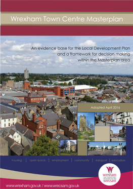 Wrexham Town Centre Masterplan PDF Format 8.4 MB