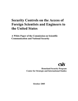 Security Controls on the Access of Foreign Scientists and Engineers to the United States