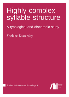 Highly Complex Syllable Structure