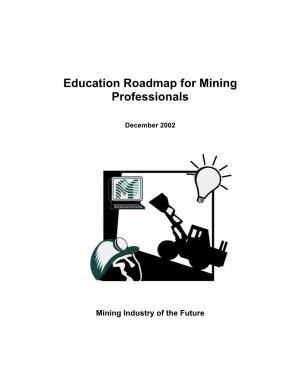 Education Roadmap for Mining Professionals