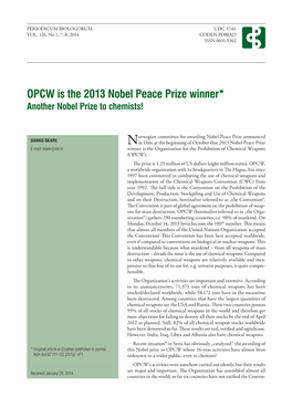 OPCW Is the 2013 Nobel Peace Prize Winner* Another Nobel Prize to Chemists!