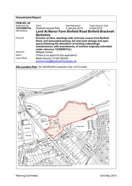 Land at Manor Farm Binfield Road Binfield Bracknell Berkshire Proposal: Erection of 24No