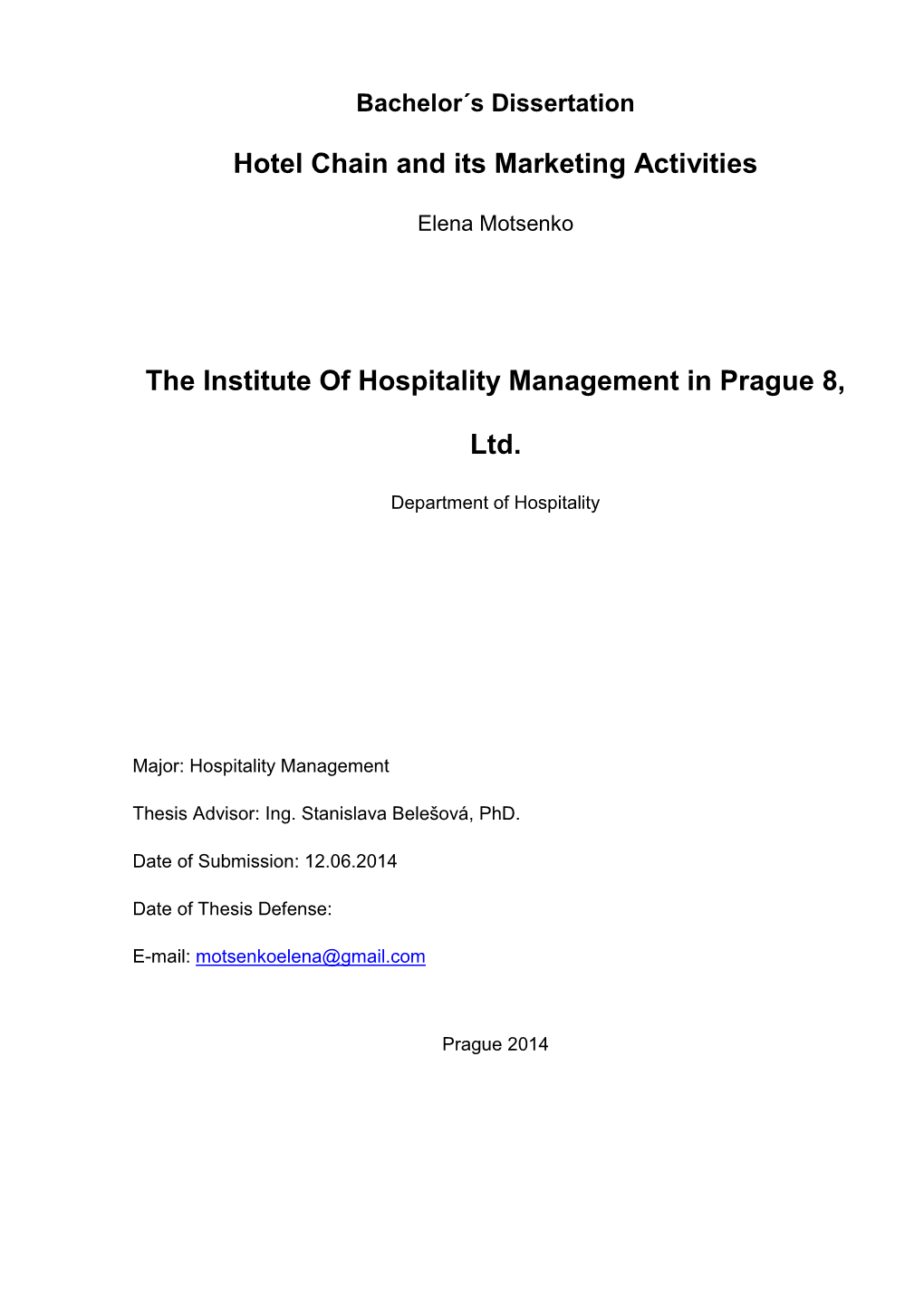 Hotel Chain and Its Marketing Activities the Institute of Hospitality