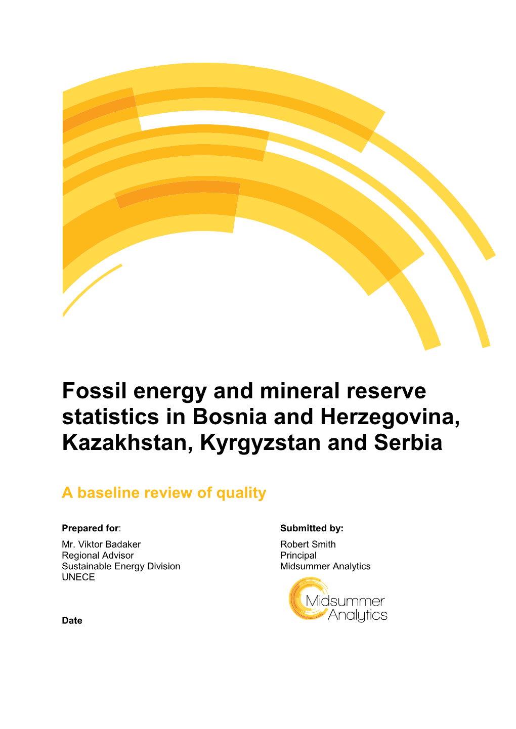 Fossil Energy and Mineral Reserve Statistics in Bosnia and Herzegovina, Kazakhstan, Kyrgyzstan and Serbia